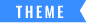 theme